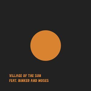 Village of the Sun - Village Of The Sun / Ted  12-INCH SINGLE